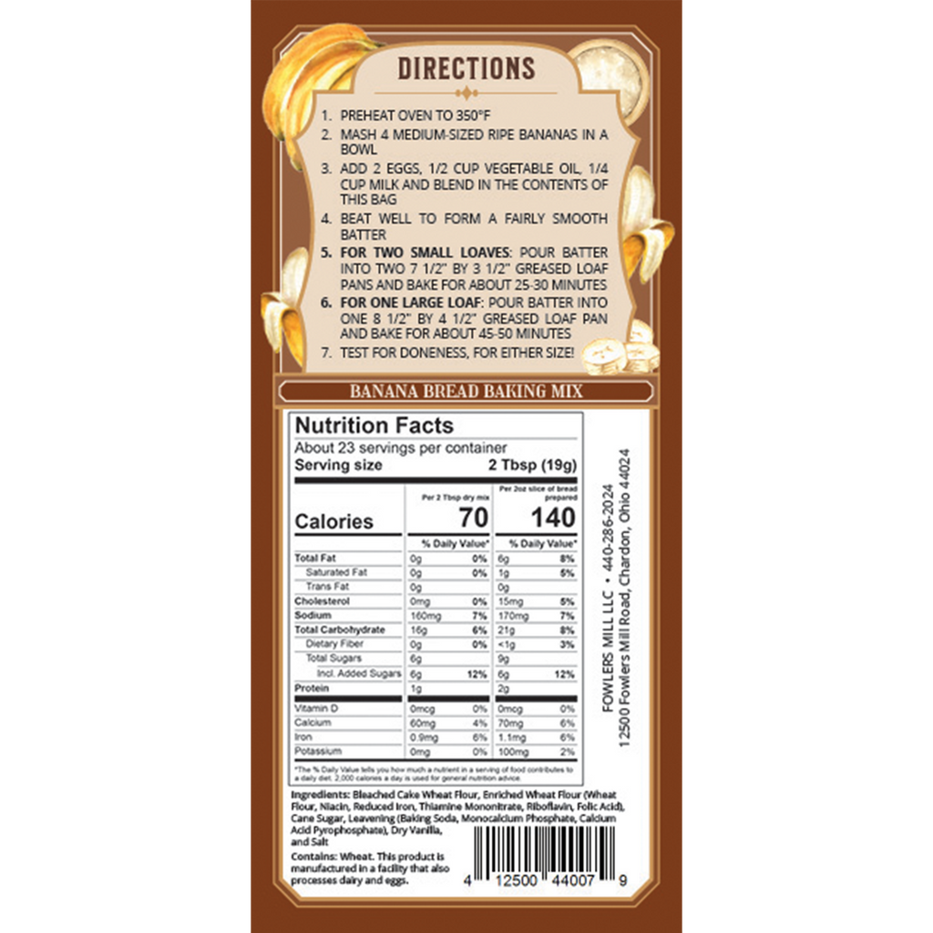 Back of Fowler's Mill Banana Bread Mix with Nutrition Facts and Directions.